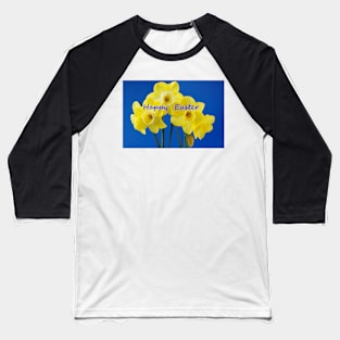 Narcissus  'Regeneration'  Division 7 Jonquilla   Daffodil Happy Easter message Baseball T-Shirt